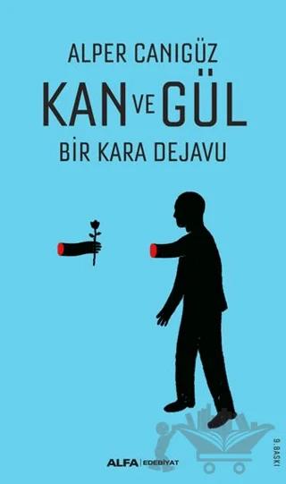 Kan ve Gül