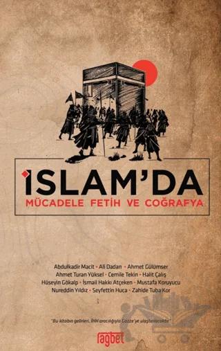 İslam’da Mücadele Fetih ve Coğrafya