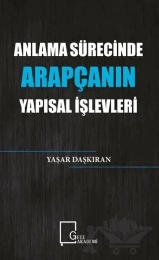 Anlama Sürecinde Arapçanın Yapısal İşlevleri