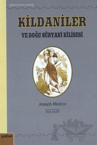 Kildaniler ve Doğu Süryani Kilisesi