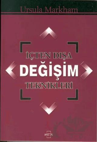İçten Dışa Değişim Teknikleri
