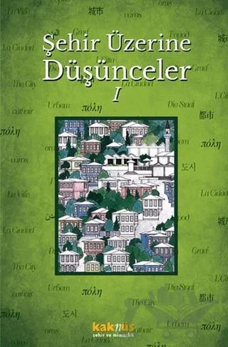 Şehir Üzerine Düşünceler 1