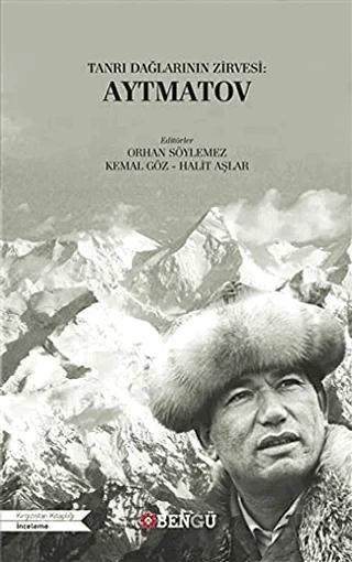 Tanrı Dağlarının Zirvesi: Aytmatov