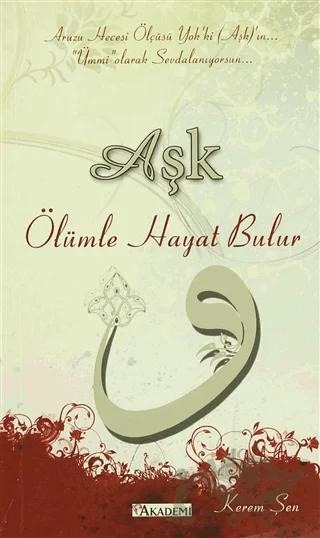 Aşk Ölümle Hayat Bulur