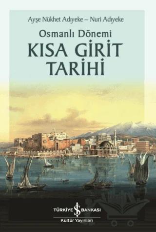 Osmanlı Dönemi Kısa Girit Tarihi