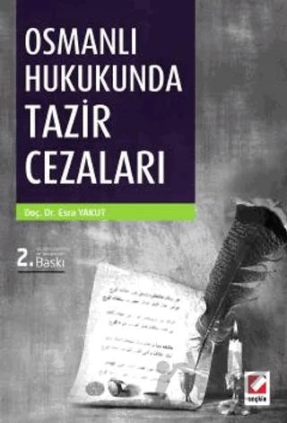 Osmanlı Hukukunda Tazir Cezaları