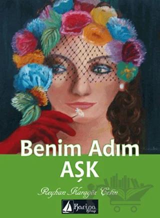 Benim Adım Aşk