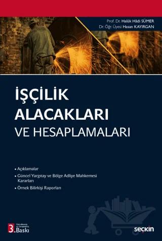 İşçilik Alacakları ve Hesaplamaları