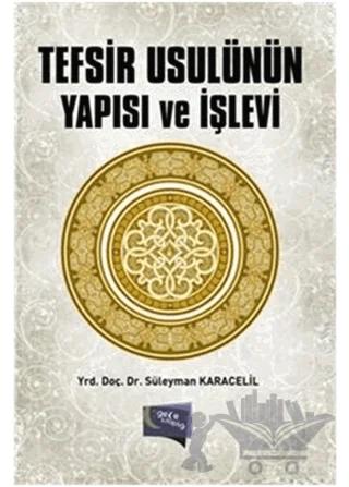 Tefsir Usulünün Yapısı ve İşlevi