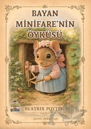 Bayan Minifare’nin Öyküsü