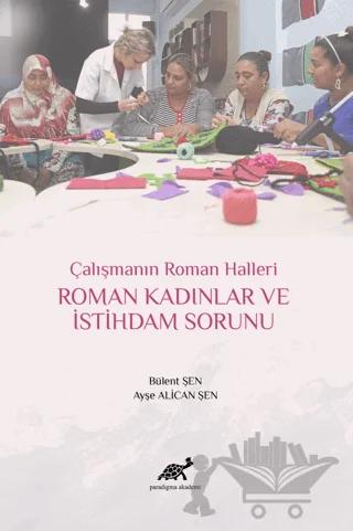 Roman Kadınlar ve İstihdam Sorunu