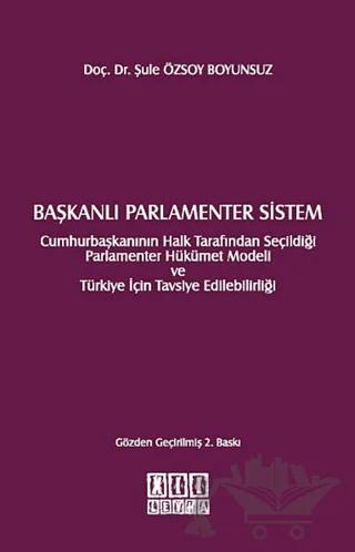 Başkanlı Parlamenter Sistem