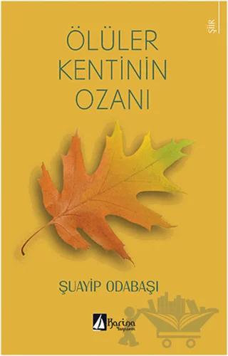 Ölüler Kentinin Ozanı
