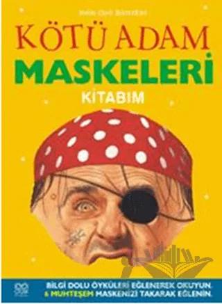 Kötü Adam Maskeleri Kitabım