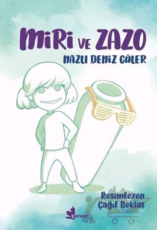 Miri ve Zazo – Nazlı Deniz Güler – Çınar Yayınları kitap kapağı