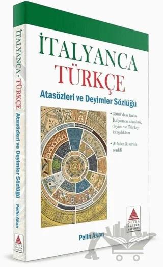 İtalyanca Türkçe Atasözleri ve Deyimler Sözlüğü