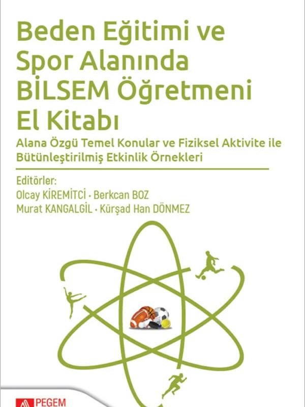 Beden Eğitimi ve Spor Alanında Bilsem Öğretmeni El Kitabı