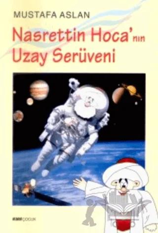 Nasrettin Hoca’nın Uzay Serüveni