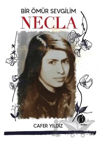 Bir Ömür Sevgilim Necla