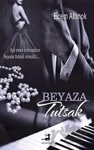 Beyaza Tutsak