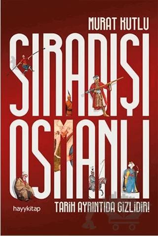 Sıradışı Osmanlı