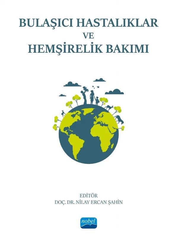 Bulaşıcı Hastalıklar ve Hemşirelik Bakımı