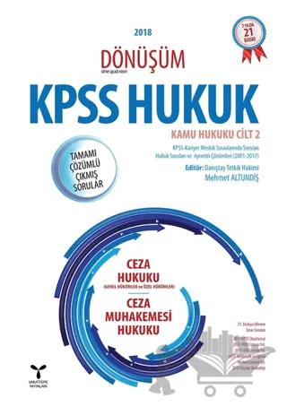 2018 Dönüşüm KPSS Hukuk - Kamu Hukuku Cilt 2