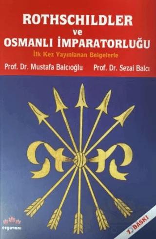 Rothschildler ve Osmanlı İmparatorluğu