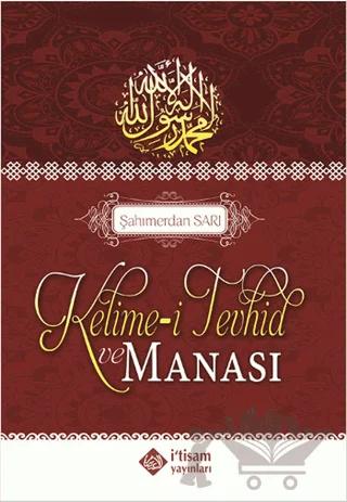 Kelime-i Tevhid Ve Manası
