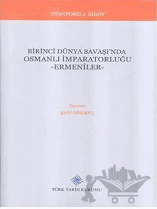 Birinci Dünya Savaşı'nda Osmanlı İmparatorluğu - Ermeniler