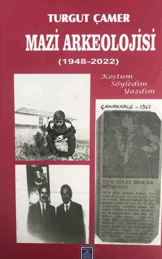 Mazi Arkeolojisi – Turgut Çamer – Göl Yayıncılık kitap kapağı