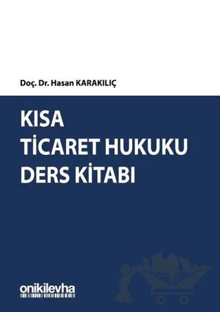 Kısa Ticaret Hukuku Ders Kitabı