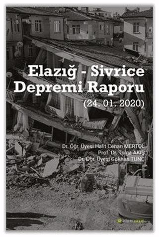 Elazığ - Sivrice Depremi Raporu (24.01.2020)