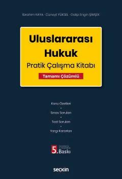 Uluslararası Hukuk Pratik Çalışma Kitabı –Tamamı Çözümlü–