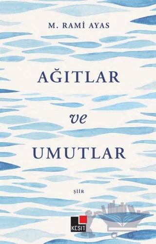 Ağıtlar ve Umutlar