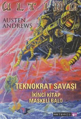 Teknokrat Savaşı Maskeli Balo 2. Kitap