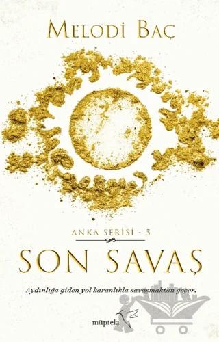 Son Savaş - Anka Serisi 5