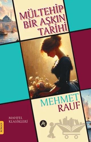 Mültehip Bir Aşkın Tarihi