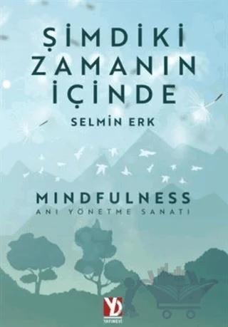 Şimdiki Zamanın İçinde