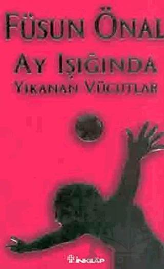 Ay Işığında Yıkanan Vücutlar