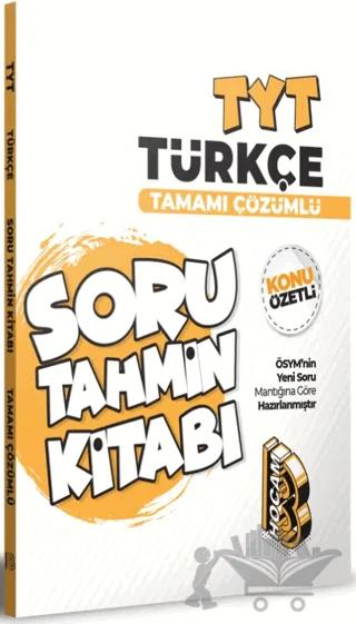 TYT Türkçe Konu Özetli ve Tamamı Çözümlü Soru Tahmin Kitabı