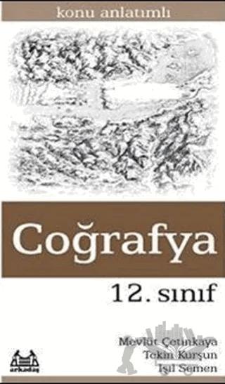 12. Sınıf Coğrafya Konu Anlatımlı