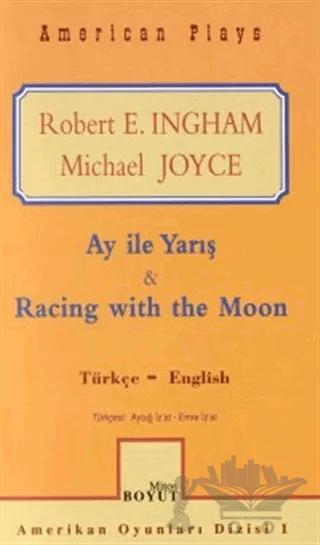 Ay ile Yarış Amerikan Oyunları Racing With The Moon American Plays