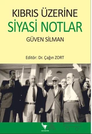Kıbrıs Üzerine Siyasi Notlar