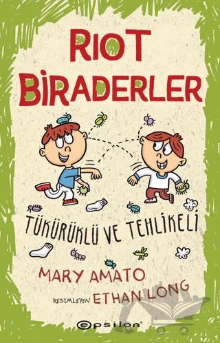 Riot Biraderler 2 - Tükürüklü ve Tehlikeli Mary Amato