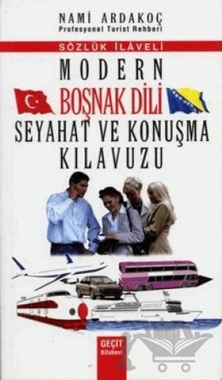 Modern Boşnak Dili Seyahat ve Konuşma Kılavuzu