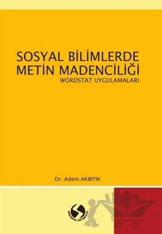 Sosyal Bilimlerde Metin Madenciliği
