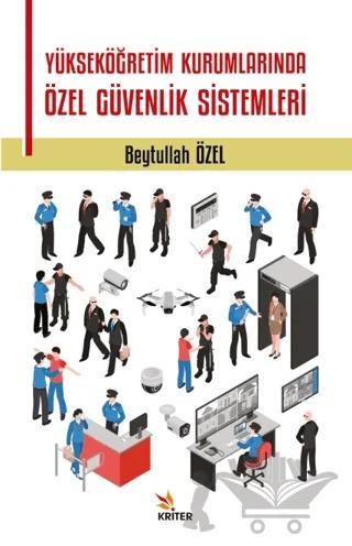 Yükseköğretim Kurumlarında Özel Güvenlik Sistemleri