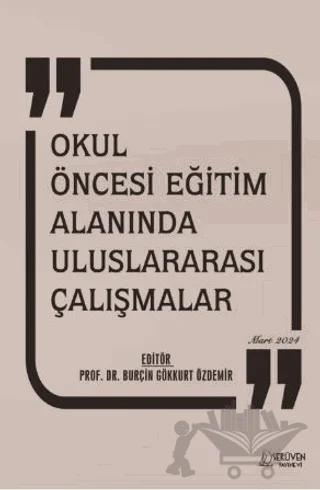 Okul Öncesi Eğitim Alanında Uluslararası Çalışmalar