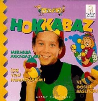 Küçük Hokkabaz Merhaba Arkadaşlar! İşte Yeni Numaralarım! Ve Gösteri Başlıyor!